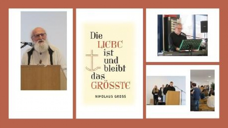 Nikolaus Groß- Christliche Überzeugung bis in den Tod Nikolaus Groß- Christliche Überzeugung bis in den Tod